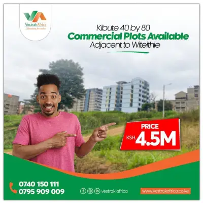 40by80 commercial plot Kibute Witeithie along Thika Nairobi superhighway