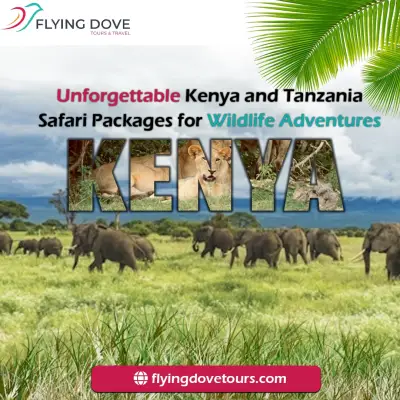 Unforgettable Kenya and Tanzania Safari Packages for Wildlife Adventures